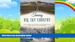 Big Deals  Taming Big Sky Country: (Transportation)  Full Ebooks Most Wanted