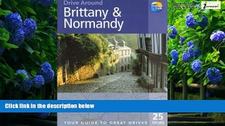 Big Deals  Brittany   Normandy: Your Guide to Great Drives (Drive Around)  Best Seller Books Best
