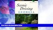 Big Deals  Scenic Driving Georgia (Scenic Driving Series)  Best Seller Books Best Seller