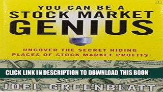 [PDF] You Can Be a Stock Market Genius: Uncover the Secret Hiding Places of Stock Market Profits
