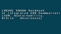 [READ] EBOOK Handbook of Integrated CSR Communication (CSR, Sustainability, Ethics   Governance)