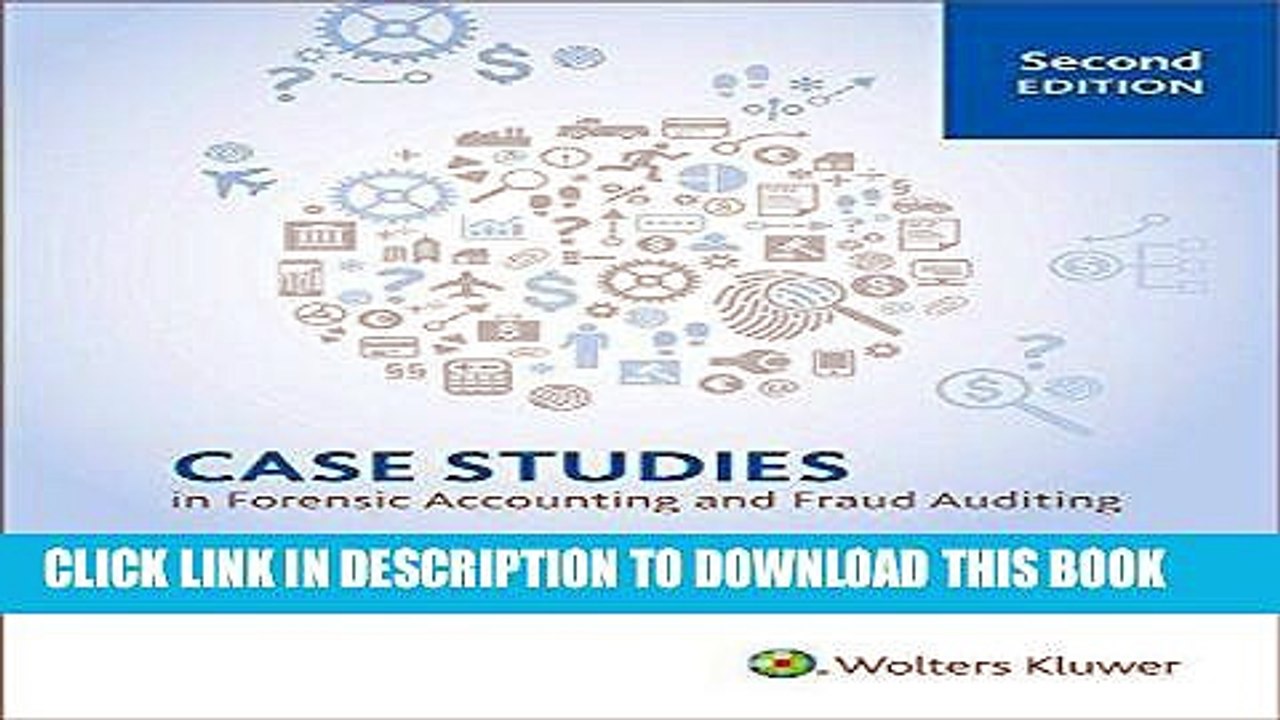 [PDF] Case Studies in Forensic Accounting and Fraud Auditing (2nd Edition) Popular Collection