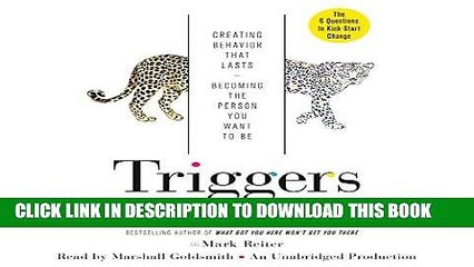 [PDF] Triggers: Creating Behavior That Lasts - Becoming the Person You Want to Be Full Online