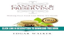 [PDF] Canning and Preserving: Ultimate Complete Essential Guide From Beginner to Expert Meats,