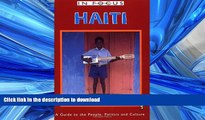 READ ONLINE Haiti in Focus: A Guide to the People, Politics and Culture (In Focus Guides) READ NOW