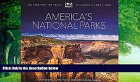 Big Deals  America s National Parks - A Photographic Journey Through Nearly 400 National Parks:
