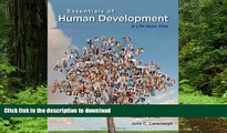 liberty books  Essentials of Human Development: A Life-Span View (Explore Our New Psychology 1st
