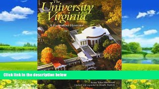 Big Deals  The University of Virginia: A Pictorial History  Full Ebooks Most Wanted