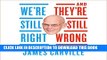 [New] Ebook We re Still Right, They re Still Wrong: The Democrats  Case for 2016 Free Read