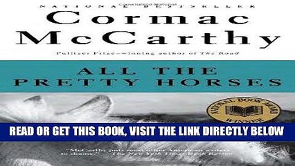 [EBOOK] DOWNLOAD All the Pretty Horses (The Border Trilogy, Book 1) PDF