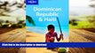 READ THE NEW BOOK Lonely Planet Dominican Republic   Haiti (Country Travel Guide) READ PDF BOOKS