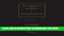 [New] Ebook Employment in Florida: Guide to Employment Laws, Regulations and Practices Free Read