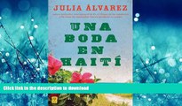 READ THE NEW BOOK Una boda en Haiti: Historia de una amistad (Spanish Edition) READ EBOOK