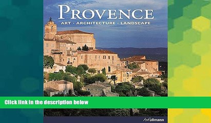 READ FULL  PROVENCE : Art Architecture Landscape  READ Ebook Full Ebook