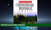 FAVORIT BOOK Insight Guide: The Dominican Republic   Haiti (1st Ed) READ NOW PDF ONLINE