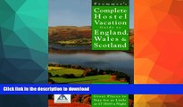 READ  Frommer s Complete Hostel Vacation Guide to England, Wales   Scotland (Complete Hostel