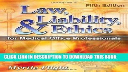 [PDF] Law, Liability, and Ethics for Medical Office Professionals (Law, Liability, and Ethics Fior