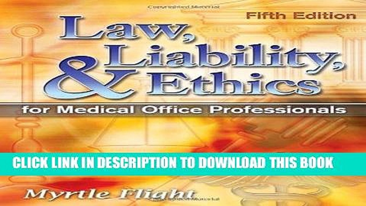 [PDF] Law, Liability, and Ethics for Medical Office Professionals (Law, Liability, and Ethics Fior