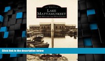 Big Deals  Lake Mattamuskeet: New Holland and Hyde County (Images of America: North Carolina)