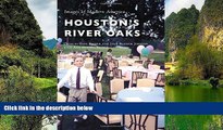 Big Deals  Houston s River Oaks (Images of Modern America)  Best Seller Books Most Wanted