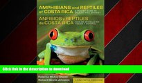 READ ONLINE Amphibians and Reptiles of Costa Rica/Anfibios y reptiles de Costa Rica: A Pocket