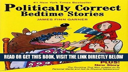 [EBOOK] DOWNLOAD Politically Correct Bedtime Stories GET NOW