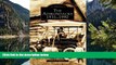 Big Deals  The Adirondacks 1931-1990  (NY)  (Images of America)  Full Read Most Wanted