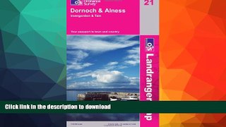 EBOOK ONLINE  LR021 Dornoch and Alness, Invergordon and Tain (Landranger Maps) (OS Landranger