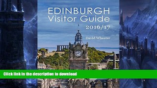 FAVORITE BOOK  Edinburgh Visitor Guide 2016/17 (7 Cities of Scotland Visitor Guides) FULL ONLINE