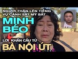 Bà Nội Út nghệ sĩ hài Minh Béo: 