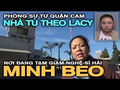 Phóng sự tại nhà tù Theo Lacy, nơi tạm giam nghệ sĩ hài Minh Béo