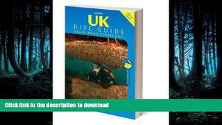 READ BOOK  UK Dive Guide: Diving Guide to England, Ireland, Scotland and Wales (Explorer) FULL
