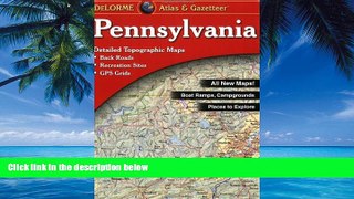 Books to Read  Pennsylvania Atlas and Gazetteer  Full Ebooks Best Seller