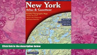 Books to Read  New York Atlas and Gazetteer  Full Ebooks Best Seller