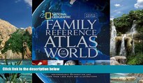 Books to Read  National Geographic Family Reference Atlas of the World, Fourth Edition  Best