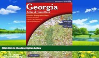 Big Deals  Georgia Atlas   Gazetteer  Full Ebooks Most Wanted