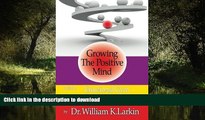 Best books  Growing The Positive Mind: With the Emotional Gym   The Positive Mind Test online for