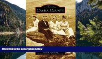 Big Deals  Cassia County (Images of America)  Full Read Most Wanted