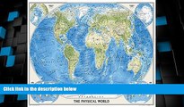Big Deals  World Physical [Tubed] (National Geographic Reference Map)  Full Read Most Wanted