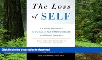 liberty books  The Loss of Self: A Family Resource for the Care of Alzheimer s Disease and Related