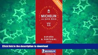 READ  Michelin Red Guide 2003 Espana-Portugal (Michelin Red Guide: Espana   Portugal, 2003 --
