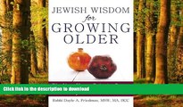 Buy books  Jewish Wisdom for Growing Older: Finding Your Grit and Grace Beyond Midlife online