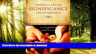 Buy book  Shaping A Life Of Significance For Retirement online to buy