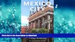 FAVORIT BOOK Mexico City Travel Guide (Unanchor) - Everything to see or do in Mexico City - 7-Day