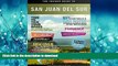 FAVORIT BOOK The Insider Guide to San Juan del Sur, Nicaragua: How to Discover Off the Beaten