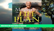 Read books  Mastering the Life Plan: The Essential Steps to Achieving Great Health and a Leaner,
