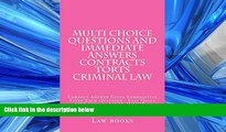 FAVORITE BOOK  Multi choice questions and immediate answers Contracts Torts Criminal law