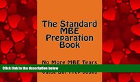 FULL ONLINE  The Standard MBE Preparation Book: Law e book Nine dollars ninety-nine cents