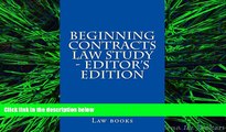 complete  Beginning Contracts law Study - editor s edition: Help@BarPrepBarrister.com