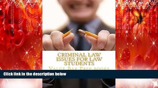 different   Criminal Law Issues For Law Students * law school e-book: e book, LOOK INSIDE!  !!